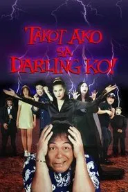 Takot Ako sa Darling Ko! movie poster