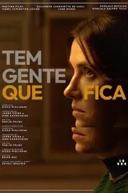 Tem Gente Que Fica movie poster
