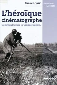 Poster do filme L'héroïque cinématographe