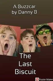The Last Biscuit movie poster