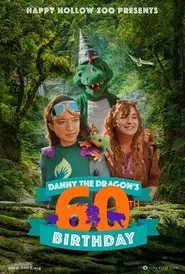 Danny the Dragon's 60th Birthday movie poster