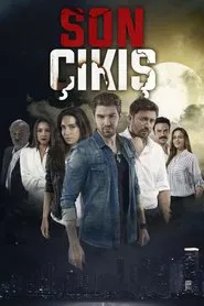 Son Çıkış tv show poster
