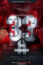 Poster do filme Invicta FC 33: Frey vs. Grusander II