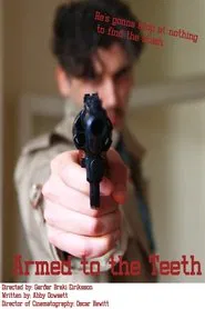 Armed to the Teeth movie poster