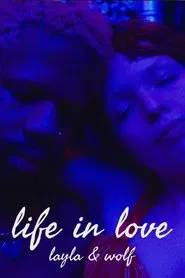 Life in Love: Layla & Wolf movie poster