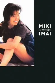 Miki Imai [passage] movie poster