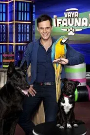 ¡Vaya fauna! tv show poster