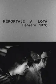 Reportaje a Lota movie poster