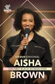 Aisha Brown: The First Black Woman Ever movie poster