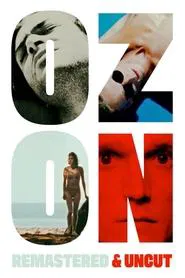 Ozon: Remastered & Uncut movie poster