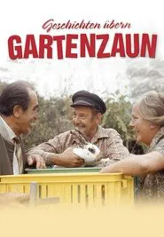 Poster da série Geschichten übern Gartenzaun