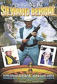 El corrido de Silviano Bernal movie poster