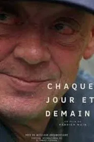 Chaque jour et demain movie poster