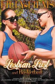 Lesbian Lust And Basketball movie poster