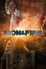 Iron & Fire tv show poster