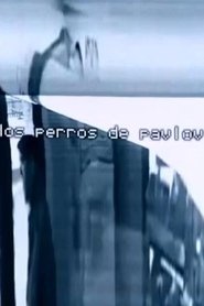 Los perros de Pavlov movie poster