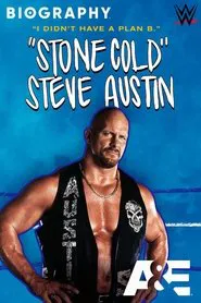 Poster do filme Biography: “Stone Cold” Steve Austin