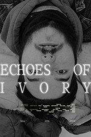 Echoes Of Ivory movie poster
