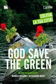 God Save the Green movie poster