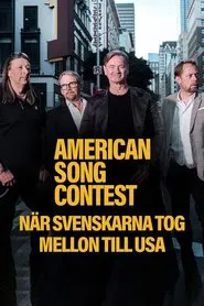 American Song Contest - När svenskarna tog Mellon till USA movie poster