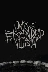 Poster do filme My Expanded View