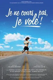 Poster do filme Je ne cours pas, je vole !