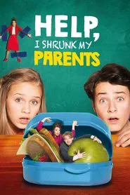 Help, I Shrunk My Parents movie poster