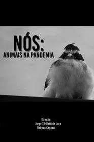 NÓS: ANIMAIS NA PANDEMIA movie poster