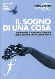 Poster do filme Il sogno di una cosa