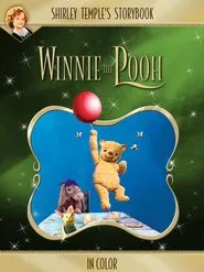 Shirley Temple’s Storybook: Winnie the Pooh movie poster