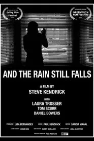 And The Rain Still Falls movie poster