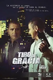 Tiro de Gracia tv show poster