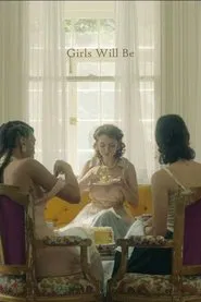 Girls Will Be movie poster