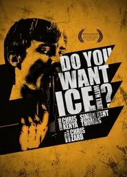 Do You Want Ice With That movie poster