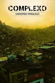 Complexo: Parallel Universe movie poster