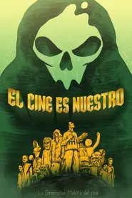 El cine es nuestro movie poster