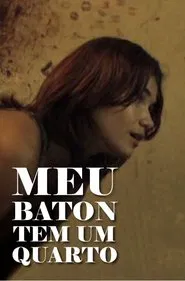 Meu Batom Tem Um Quarto movie poster
