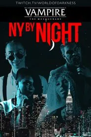 Vampire: The Masquerade - New York By Night tv show poster