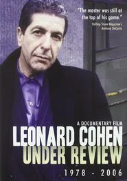 Leonard Cohen: Under Review: 1978-2006 movie poster
