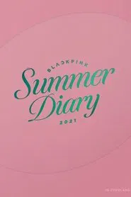 Poster do filme BLACKPINK'S SUMMER DIARY [IN EVERLAND]