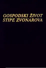 The Life of Stipe Zvonarov movie poster