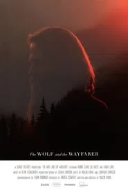 The Wolf and the Wayfarer movie poster