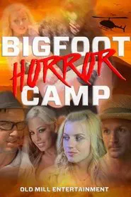 Poster do filme Bigfoot Horror Camp