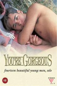 You're Gorgeous movie poster