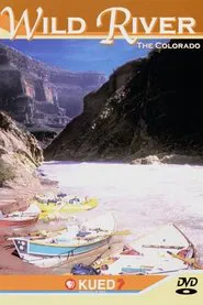Wild River: The Colorado movie poster