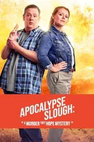 Poster do filme Apocalypse Slough: A Murder, They Hope Mystery