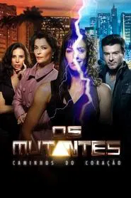 Poster da série The Mutants : Ways of the Heart
