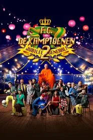 Poster do filme F.C. De Kampioenen 2: Jubilee General