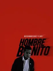 Hombre Bonito movie poster