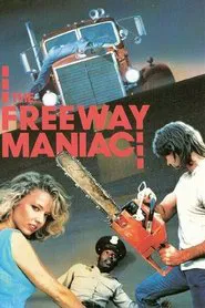 Poster do filme The Freeway Maniac